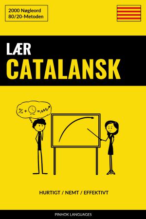 Lær Catalansk - Hurtigt / Nemt / Effektivt