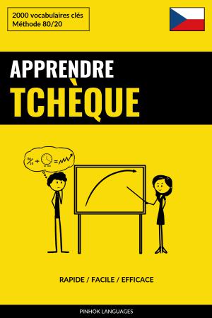 Apprendre le tchèque - Rapide / Facile / Efficace