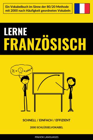 Lerne Französisch - Schnell / Einfach / Effizient