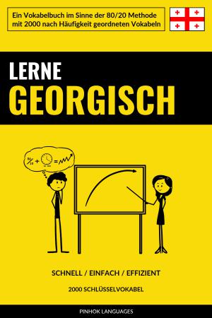 Lerne Georgisch - Schnell / Einfach / Effizient