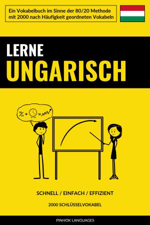 Lerne Ungarisch - Schnell / Einfach / Effizient